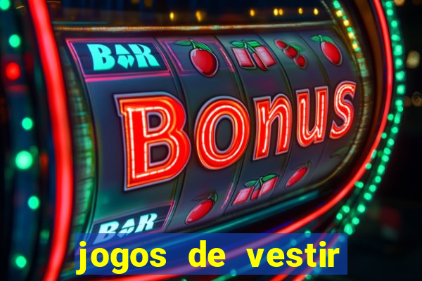 jogos de vestir pessoas ricas