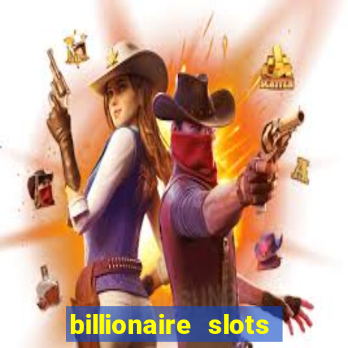 billionaire slots super lucky casino