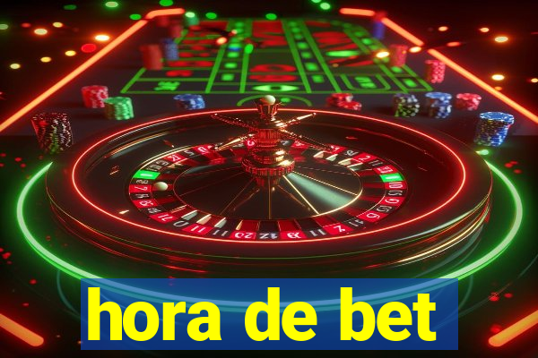 hora de bet