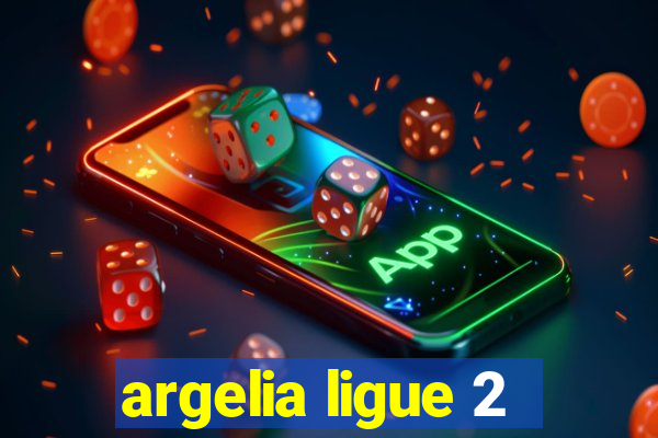 argelia ligue 2