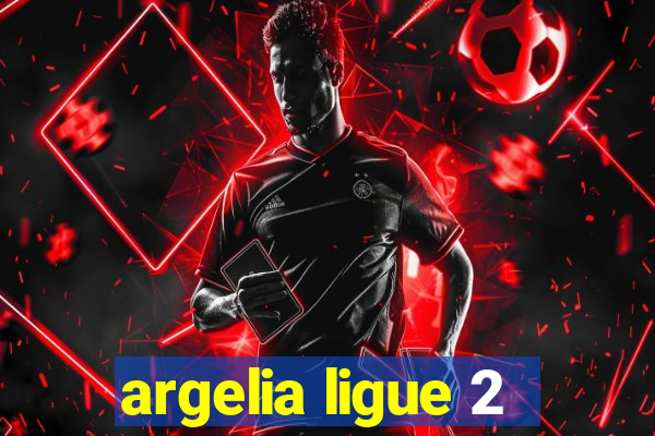 argelia ligue 2