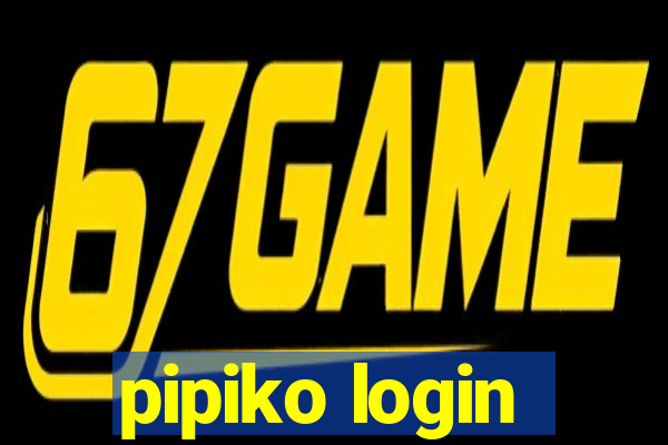 pipiko login