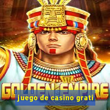 juego de casino grati