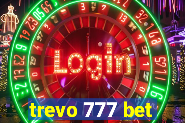 trevo 777 bet