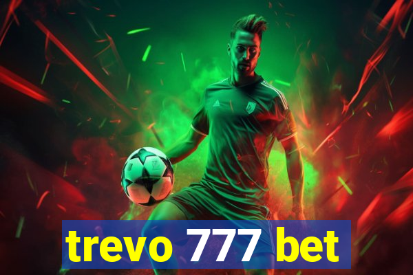 trevo 777 bet