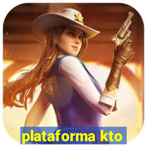 plataforma kto