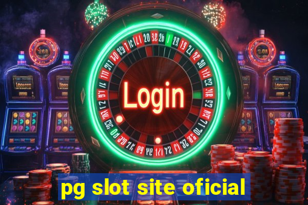 pg slot site oficial