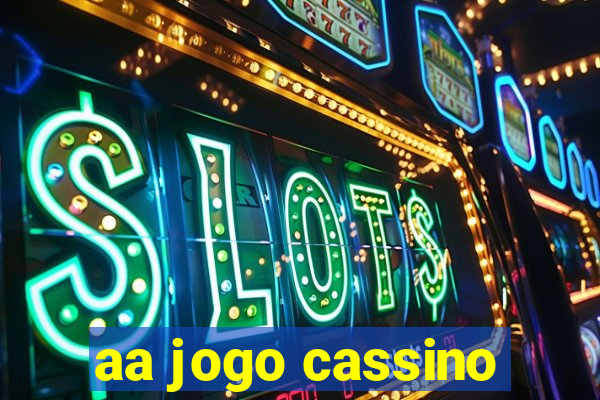 aa jogo cassino