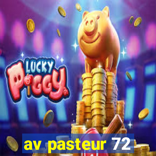 av pasteur 72