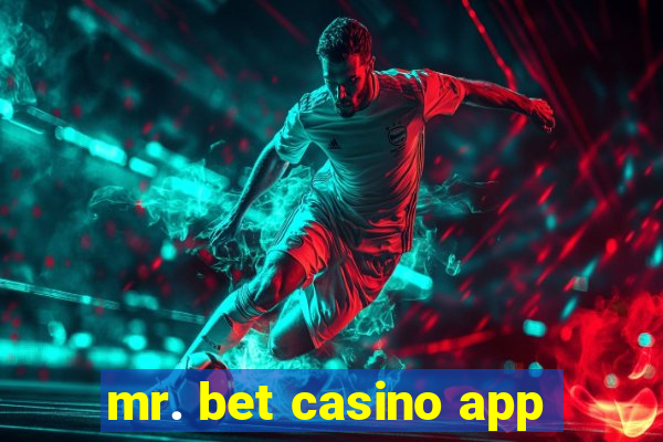 mr. bet casino app