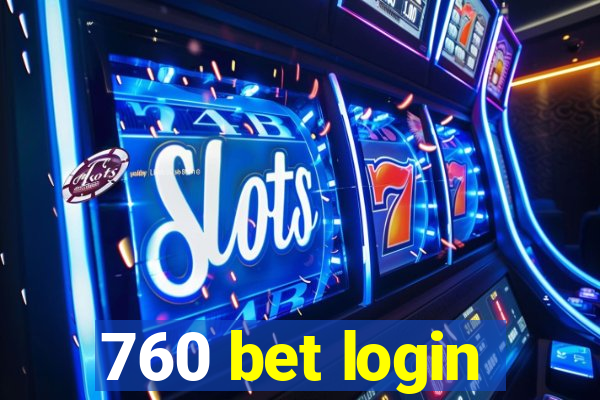 760 bet login