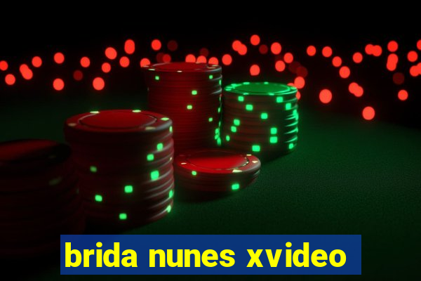 brida nunes xvideo