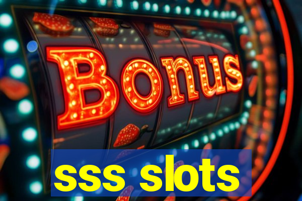 sss slots