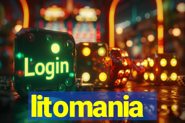 litomania