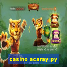 casino acaray py