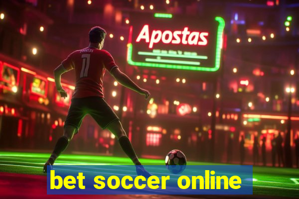 bet soccer online