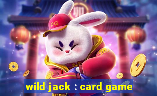 wild jack : card game