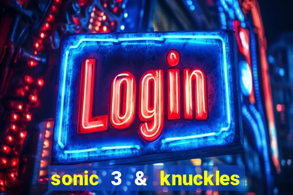 sonic 3 & knuckles sonic retro download