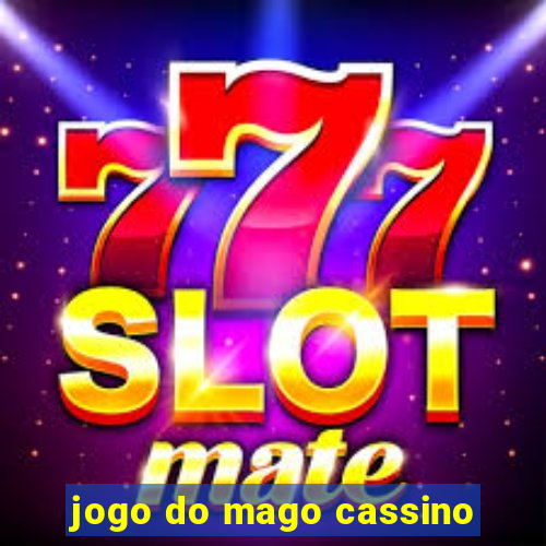 jogo do mago cassino