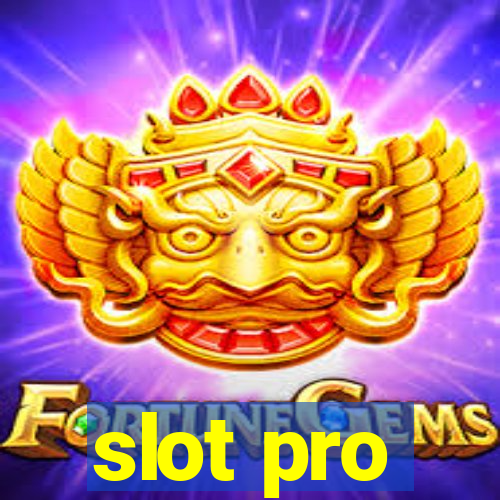 slot pro