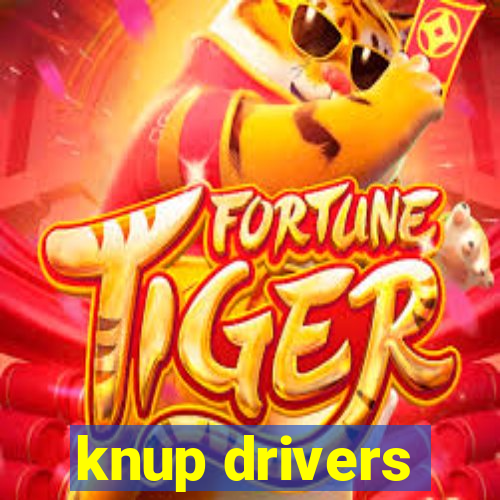 knup drivers