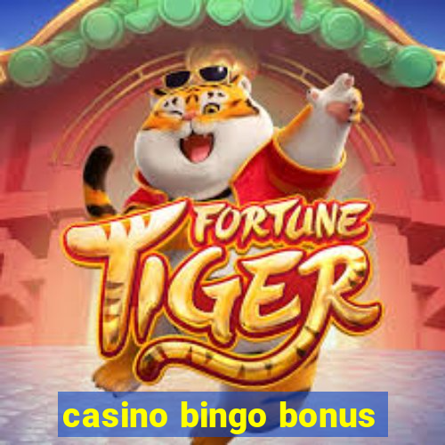 casino bingo bonus