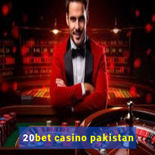 20bet casino pakistan