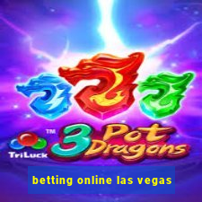 betting online las vegas