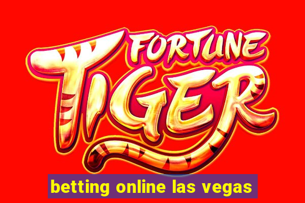 betting online las vegas