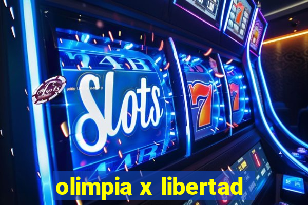 olimpia x libertad