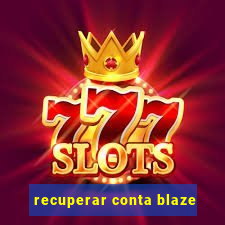 recuperar conta blaze