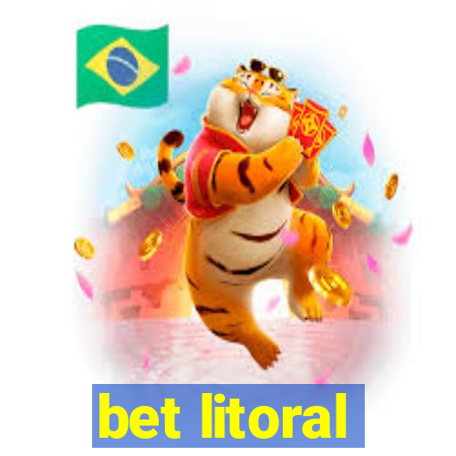 bet litoral