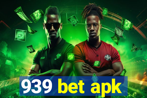 939 bet apk