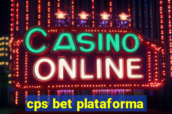 cps bet plataforma