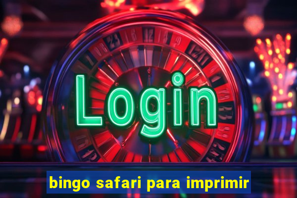 bingo safari para imprimir