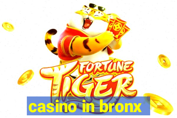 casino in bronx