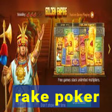 rake poker