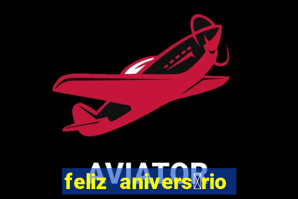 feliz anivers谩rio para amiga