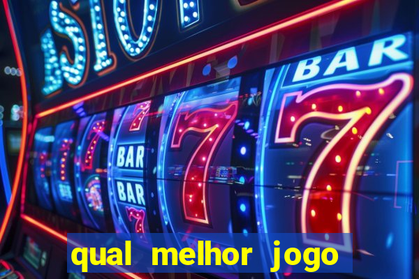 qual melhor jogo do tigrinho para ganhar dinheiro