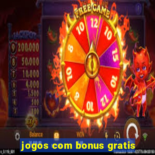 jogos com bonus gratis