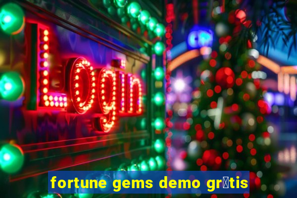 fortune gems demo gr谩tis