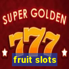 fruit slots