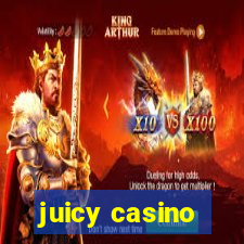 juicy casino