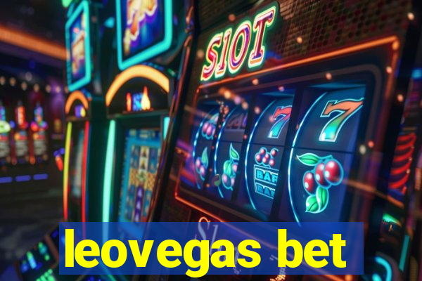 leovegas bet