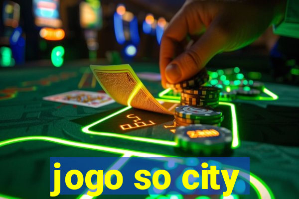 jogo so city