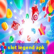 slot legend apk