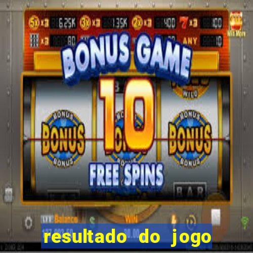 resultado do jogo do bicho hoje 10 horas