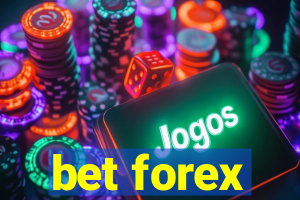 bet forex