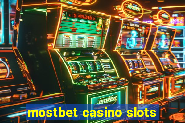 mostbet casino slots