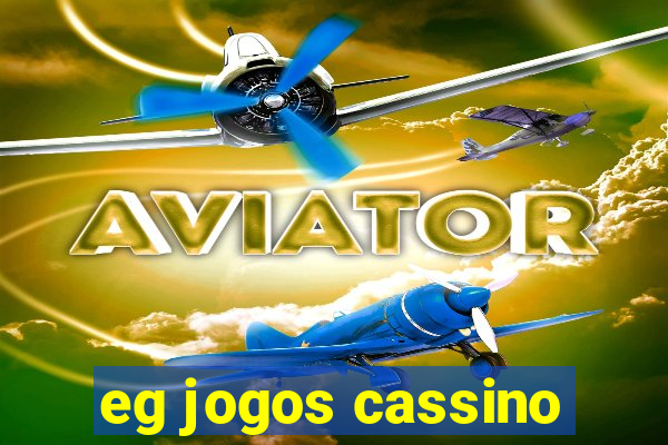 eg jogos cassino